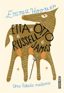 Baixar Livro Etta e Otto e Russell e James - Emma Hooper em ePub PDF Mobi ou Ler Online