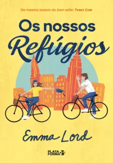 Baixar Livro Os Nossos Refugios - Emma Lord em ePub PDF Mobi ou Ler Online