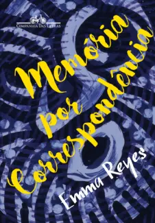 Baixar Livro Memória por Correspondência - Emma Reyes em ePub PDF Mobi ou Ler Online