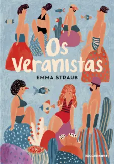 Baixar Livro Os Veranistas - Emma Straub em ePub PDF Mobi ou Ler Online