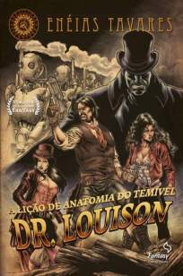 Baixar A Lição de Anatomia do Temível Dr. Louison - Eneias Tavares ePub PDF Mobi ou Ler Online
