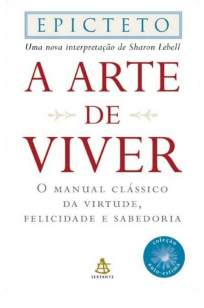 Baixar Livro A Arte de Viver - Epicteto em ePub PDF Mobi ou Ler Online