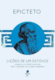 Baixar Livro Lições de um Estóico - Epicteto em ePub PDF Mobi ou Ler Online