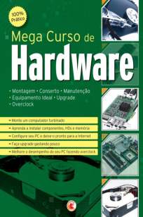 Baixar Livro Mega Curso de Hardware - Equipe Digerati em ePub PDF Mobi ou Ler Online
