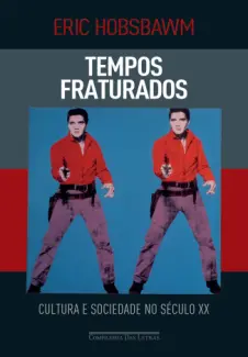 Tempos Fraturados  -   Eric Hobsbawm