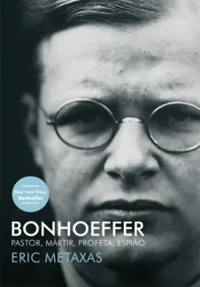 Baixar Livro Bonhoeffer - Eric Metaxas em ePub PDF Mobi ou Ler Online