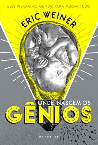 Baixar Onde Nascem Os Gênios - Eric Weiner ePub PDF Mobi ou Ler Online