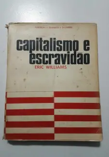 Baixar Livro Capitalismo e Escravidão - Eric Williams em ePub PDF Mobi ou Ler Online