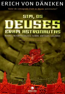 Sim, os Deuses eram Astronautas  -  Erich von Däniken