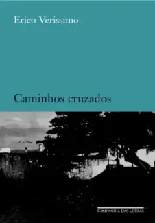 Baixar Livro Caminhos Cruzados - Erico Veríssimo em ePub PDF Mobi ou Ler Online