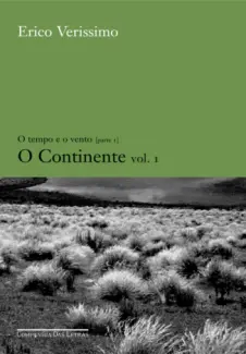 Baixar Livro O Continente 1 - O Tempo e o Vento Vol. 1 - Erico Verissimo em ePub PDF Mobi ou Ler Online