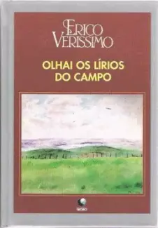 Baixar Livro Olhai os Lirios do Campo - Erico Verissimo em ePub PDF Mobi ou Ler Online