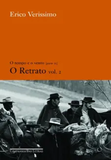 Baixar Livro O Retrato 2 - O Tempo e o Vento Vol. 4 - Érico Veríssimo em ePub PDF Mobi ou Ler Online