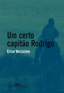 Baixar Livro Um certo capitão Rodrigo - Erico Verissimo em ePub PDF Mobi ou Ler Online