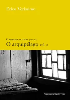 O Tempo e o Vento  -  O Arquilpélago vol 2  -  Érico Veríssimo