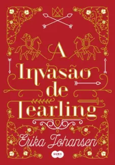 A Invasão de Tearling - Erika Johansen