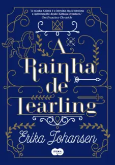 A Rainha de Tearling  -  Erika Johansen