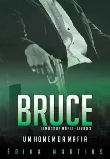 Baixar Livro Bruce - Erika Martins em ePub PDF Mobi ou Ler Online