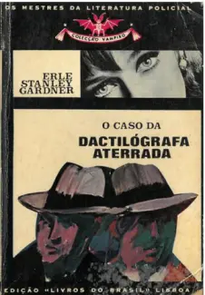 Baixar Livro O Caso da Datilógrafa Aterrada - Erle Stanley Gardner em ePub PDF Mobi ou Ler Online