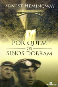 Baixar Por Quem Os Sinos Dobram - Ernest Hemingway ePub PDF Mobi ou Ler Online
