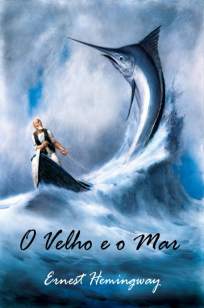 Baixar O Velho e o Mar - Ernest Hemingway ePub PDF Mobi ou Ler Online