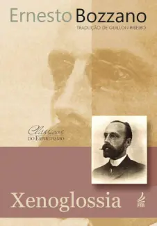 Baixar Livro Xenoglossia - Ernesto Bozzano em ePub PDF Mobi ou Ler Online