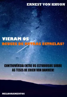 Baixar Livro Vieram Os Deuses De Outras Estrelas - Ernst Von Khuon em ePub PDF Mobi ou Ler Online