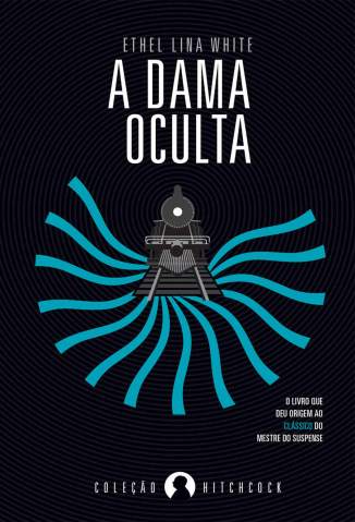 Baixar A Dama Oculta - Ethel Lina White ePub PDF Mobi ou Ler Online