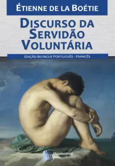 Baixar Livro Discurso da Servidão Voluntária - Étienne de La Boétie em ePub PDF Mobi ou Ler Online