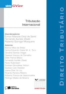 Tributação Internacional  -  Série GVLaw  -  Eurico Marcos Diniz de Santi 