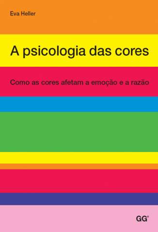 Baixar A Psicologia das Cores - Eva Heller ePub PDF Mobi ou Ler Online