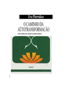 Baixar Livro O Caminho da Autotransformacao - Eva Pierrakos em ePub PDF Mobi ou Ler Online