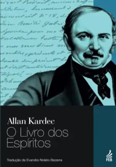 Baixar Livro O Livro dos Espiritos - Evandro Noleto Bezerra em ePub PDF Mobi ou Ler Online