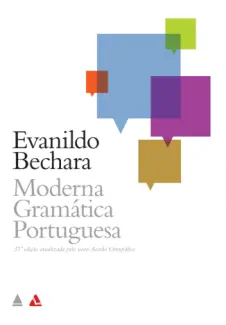 Baixar Livro Moderna Gramatica Portuguesa - Evanildo Bechara em ePub PDF Mobi ou Ler Online