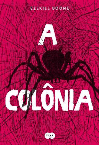 Baixar Livro A Colônia - Ezekiel Boone em ePub PDF Mobi ou Ler Online