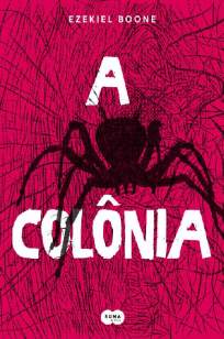 Baixar Livro A Colônia - Ezekiel Boone em ePub PDF Mobi ou Ler Online