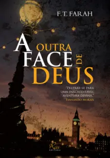 Baixar Livro A Outra face de Deus - F. T. Farah em ePub PDF Mobi ou Ler Online