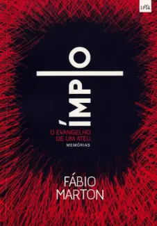 Baixar Livro Ímpio: o evangelho de um ateu - Fabio Marton em ePub PDF Mobi ou Ler Online