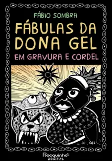 Baixar Livro Fábulas da Dona Gel - Fábio Sombra em ePub PDF Mobi ou Ler Online
