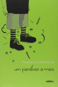 Baixar Livro Um Parafuso a Mais - Fabrício Carpinejar em ePub PDF Mobi ou Ler Online