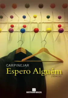 Espero Alguém  -   Fabricio Carpinejar