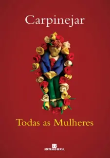 Todas as Mulheres - Fabrício Carpinejar