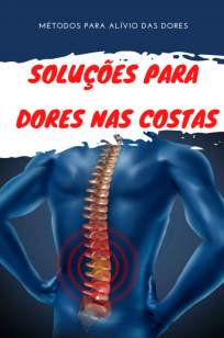 Baixar Livro Soluções para Dores Nas Costas - Fabrício Silva em ePub PDF Mobi ou Ler Online