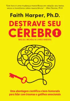 Baixar Livro Destrave seu cérebro - Faith Harper em ePub PDF Mobi ou Ler Online
