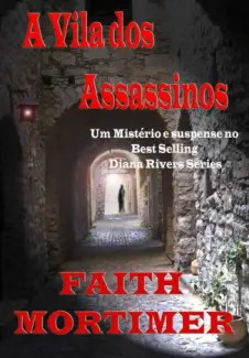 Baixar Livro A Vila dos Assassinos - Faith Mortimer em ePub PDF Mobi ou Ler Online