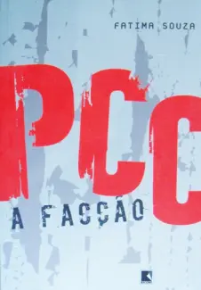 Baixar Livro PCC, a Facção - Fátima Souza em ePub PDF Mobi ou Ler Online