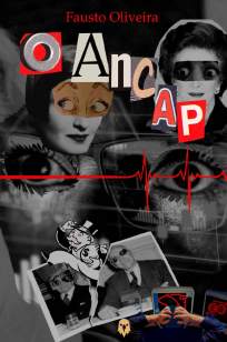 Baixar Livro O Ancap - Fausto Oliveira em ePub PDF Mobi ou Ler Online