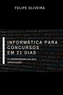 Baixar Livro Informática para Concursos Em 21 Dias - Felipe Oliveira em ePub PDF Mobi ou Ler Online