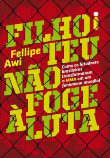 Baixar Livro Filho Teu Nao Foge a Luta - Fellipe Awi em ePub PDF Mobi ou Ler Online