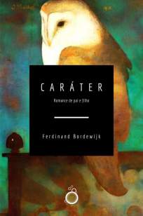 Baixar Livro Caráter - Ferdinand Bordewijk em ePub PDF Mobi ou Ler Online